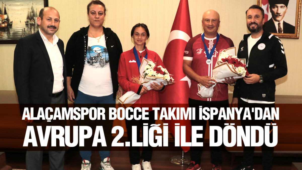 Alaçamspor Bocce Takımı İspanya'dan Avrupa 2.Liği İle Döndü