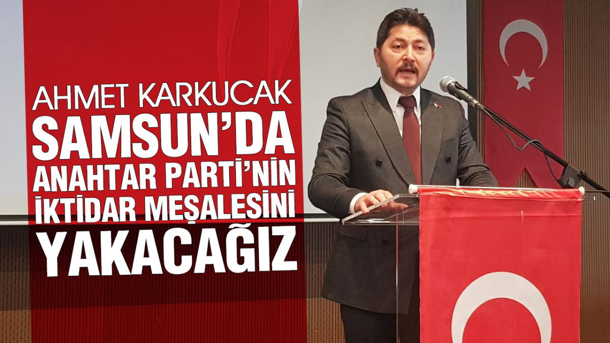 Anahtar Parti Samsun’da Görücüye Çıktı