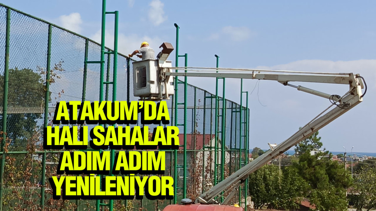 Atakum’da Halı Sahaları Adım Adım Yenileniyor