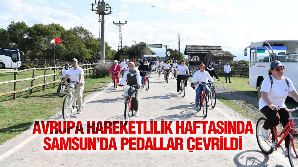 Avrupa Hareketlilik Haftasında Samsun’da Pedallar Çevrildi