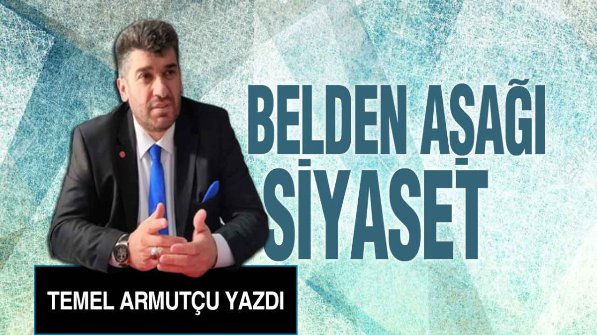 Belden Aşağı Siyaset