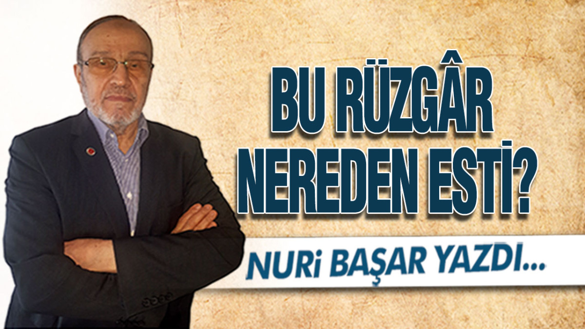 Bu Rüzgâr Nereden Esti?