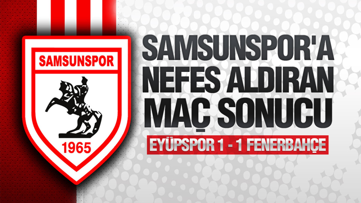 Bu Sonuç Samsunspor'a Yarar