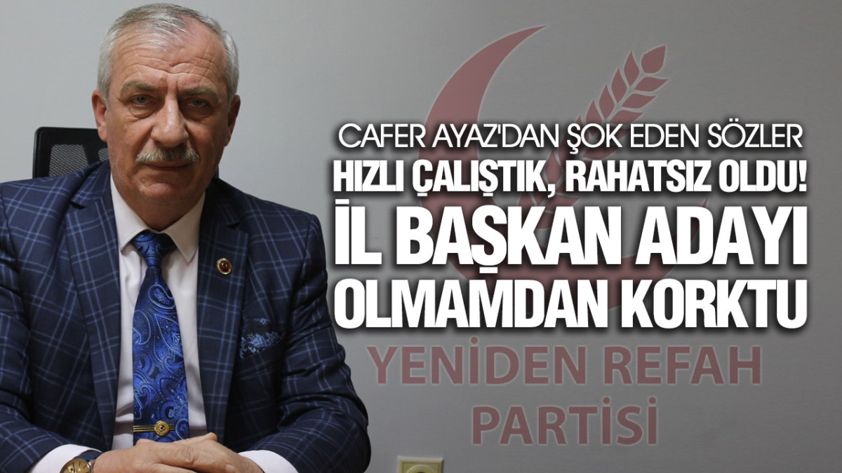 Cafer Ayaz'dan Şok Eden Sözler