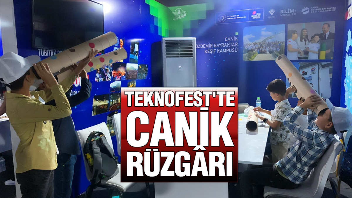 Canik Özdemir Bayraktar Keşif Kampüsü, TEKNOFEST Adana'nın Yıldızı Oldu