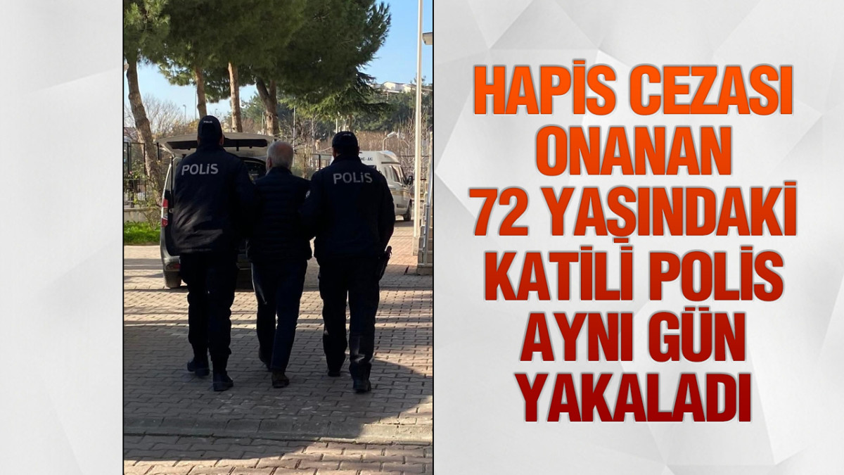 Cezası Kesinleşen Şahıs, Aynı Gün Yakalandı!