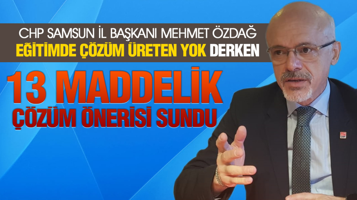 CHP Samsun'dan Eğitimdeki Sorunlara Tepki: 'Çözüm Üreten Yok!'