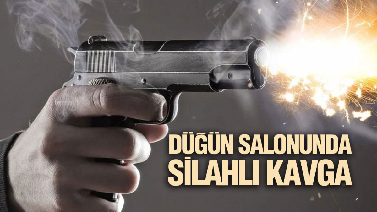 Düğün Salonunda Silahlı Kavga