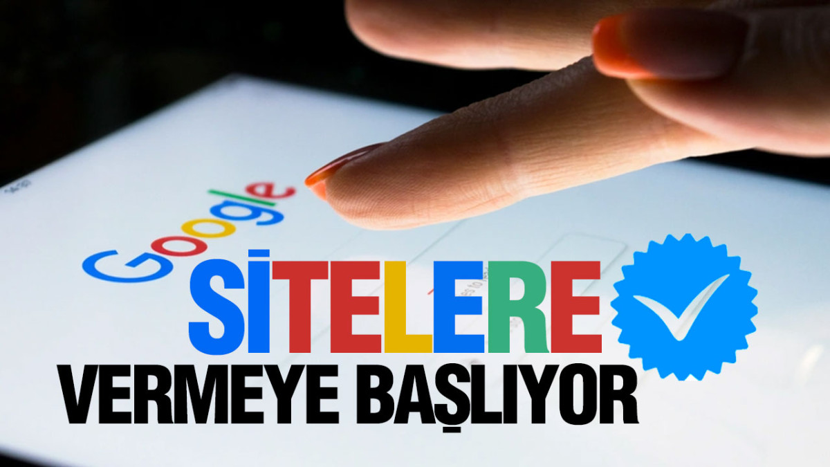 Google da sitelere mavi tik vermeye başlıyor