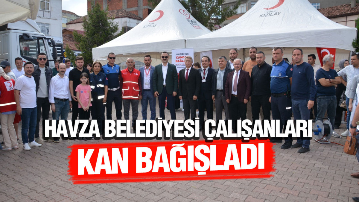 Havza Belediyesi Çalışanları Kan Bağışladı