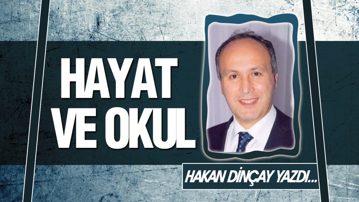 Hayat Ve Okul