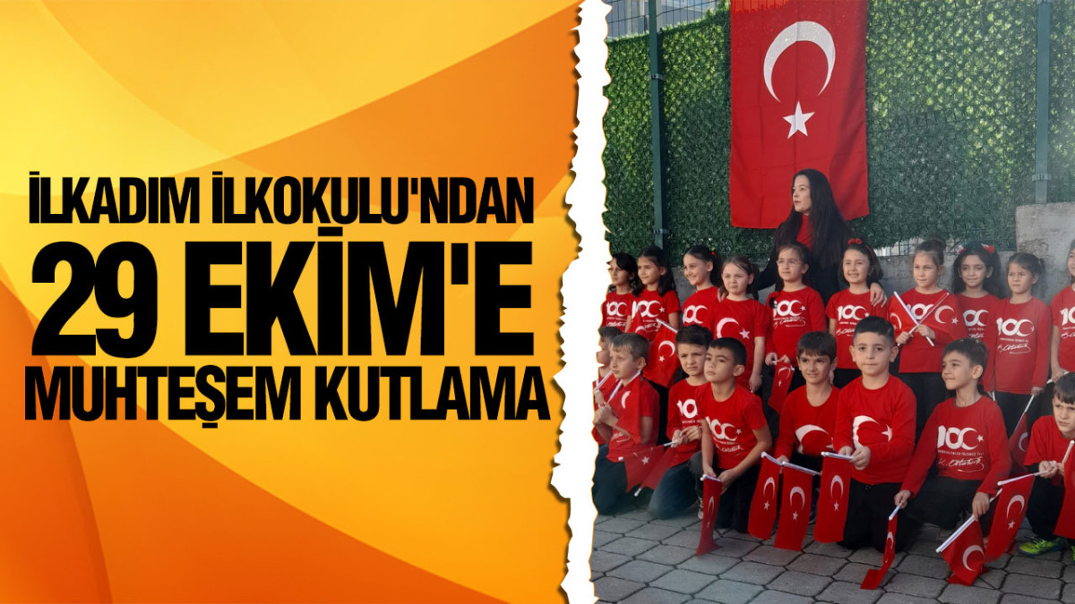 İlkadım İlkokulu'nda Cumhuriyet'in 101 Yılı Kutlandı