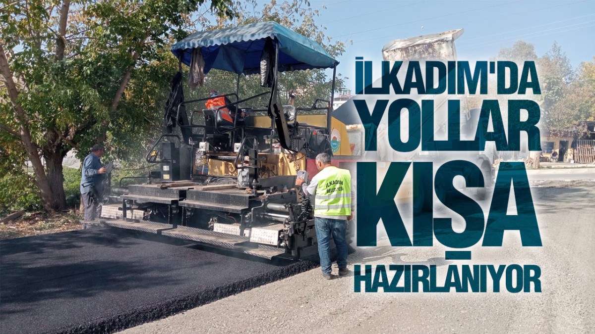 İlkadım'da Yollar Kışa Hazırlanıyor