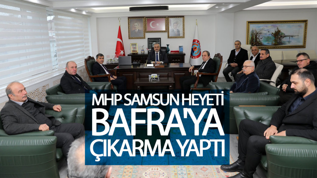 MHP Samsun Heyeti Bafra'ya Çıkarma Yaptı