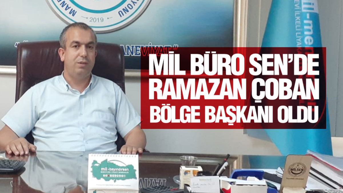 Mil Büro Sen, Batı Karadeniz Bölge Başkanlığına Ramazan Çoban atandı