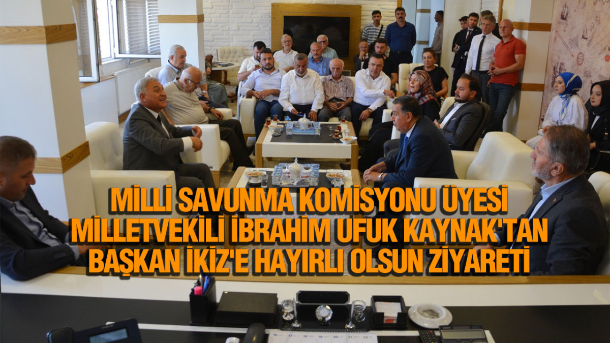 Milletvekili Kaynak Havza’da Başkan İkiz’i ziyaret etti