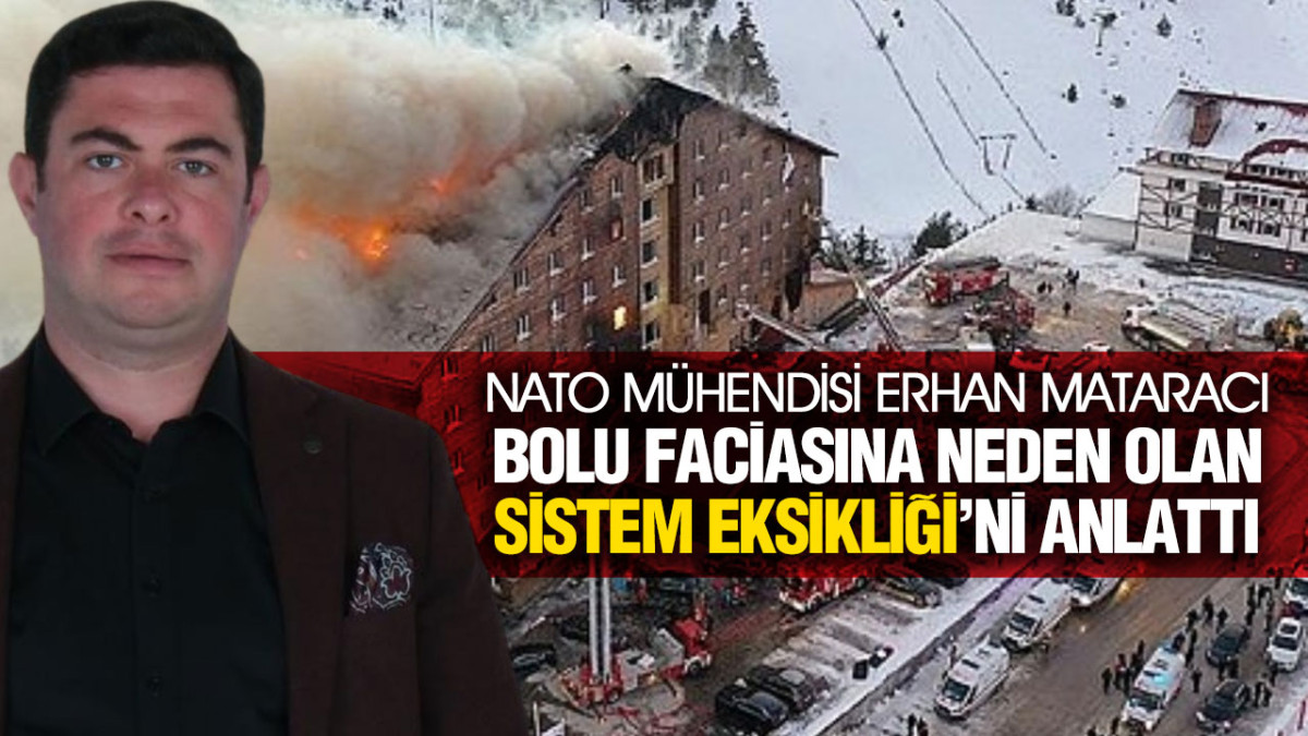 NATO Mühendisi Erhan Mataracı Bolu Faciasına Neden Olan ‘Sistem Eksikliği’ni Anlattı