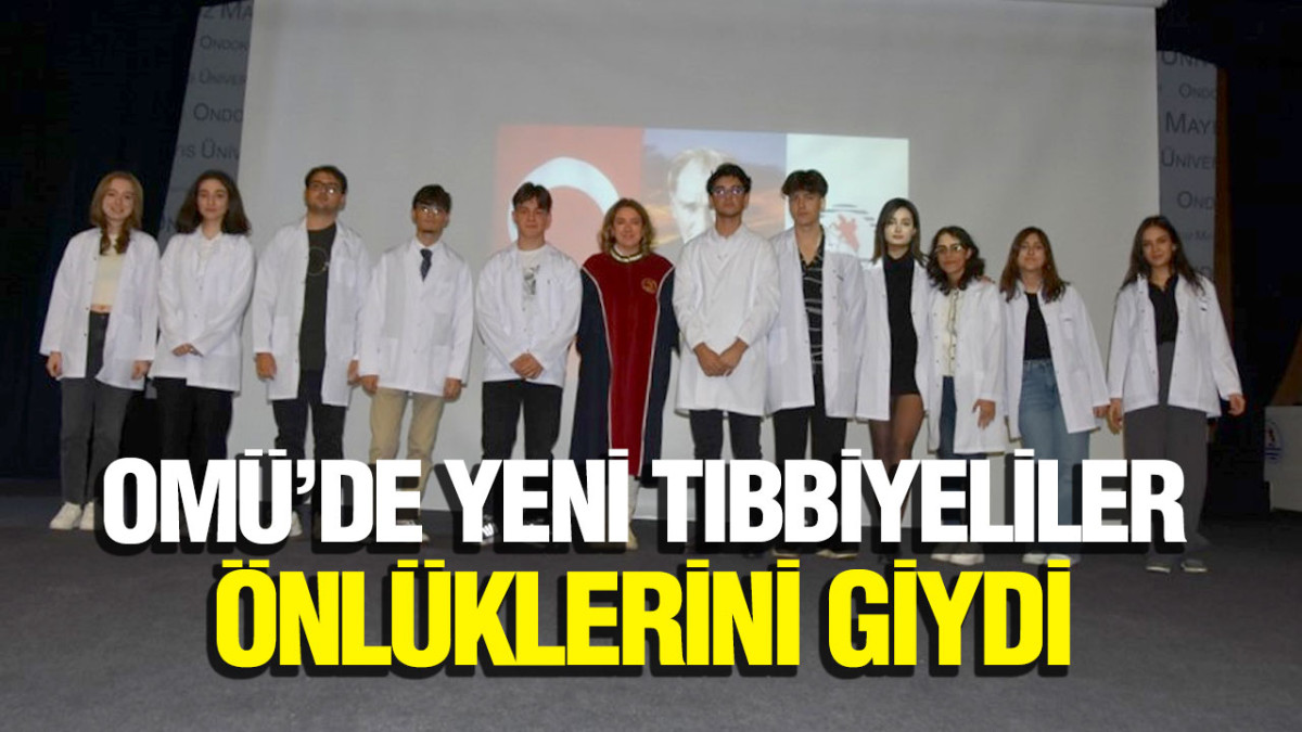 OMÜ’de Yeni Tıbbiyeliler Önlüklerini Giydi