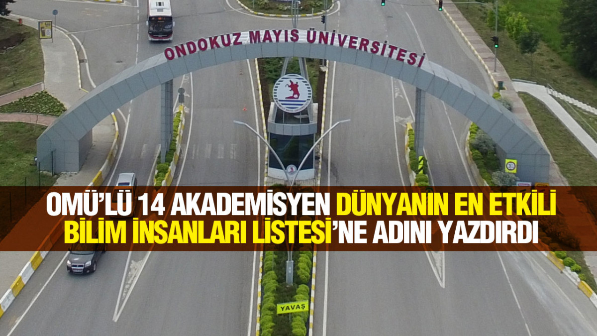 OMÜ’lü 14 Akademisyen “Dünyanın En Etkili Bilim İnsanları Listesi”ne Adını Yazdırdı