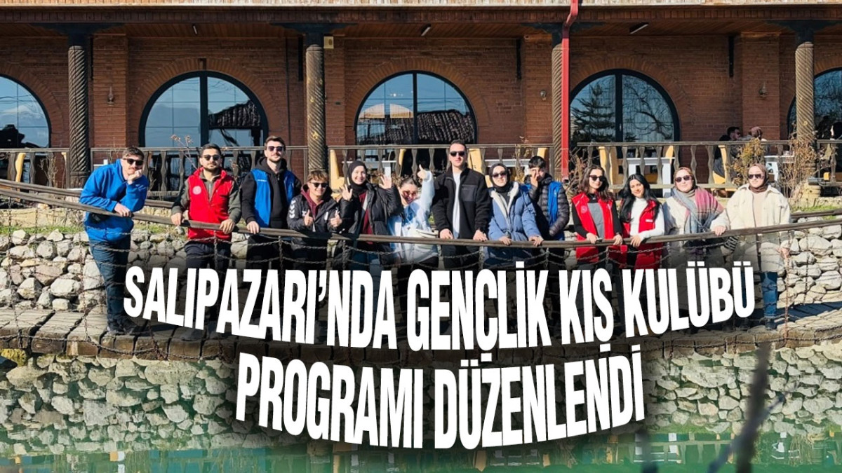 Salıpazarı’nda Gençlik Kış Kulübü Programı Düzenlendi