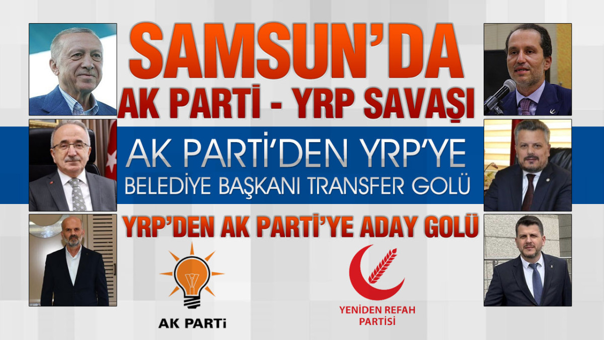 Samsun'da AK Parti ile YRP Arasında Bilek Güreşi