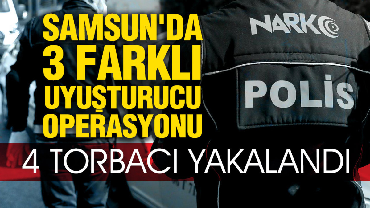 Samsun’da Polisin Uyuşturucu Operasyonları Hız Kesmiyor