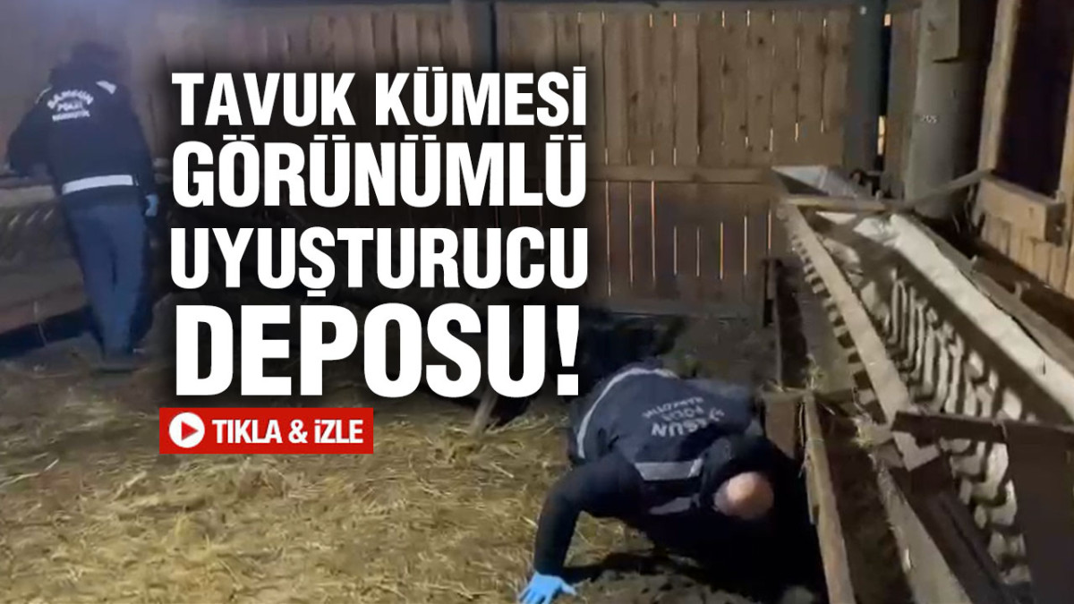 Tavuk Kümesi Görünümlü Uyuşturucu Deposu!