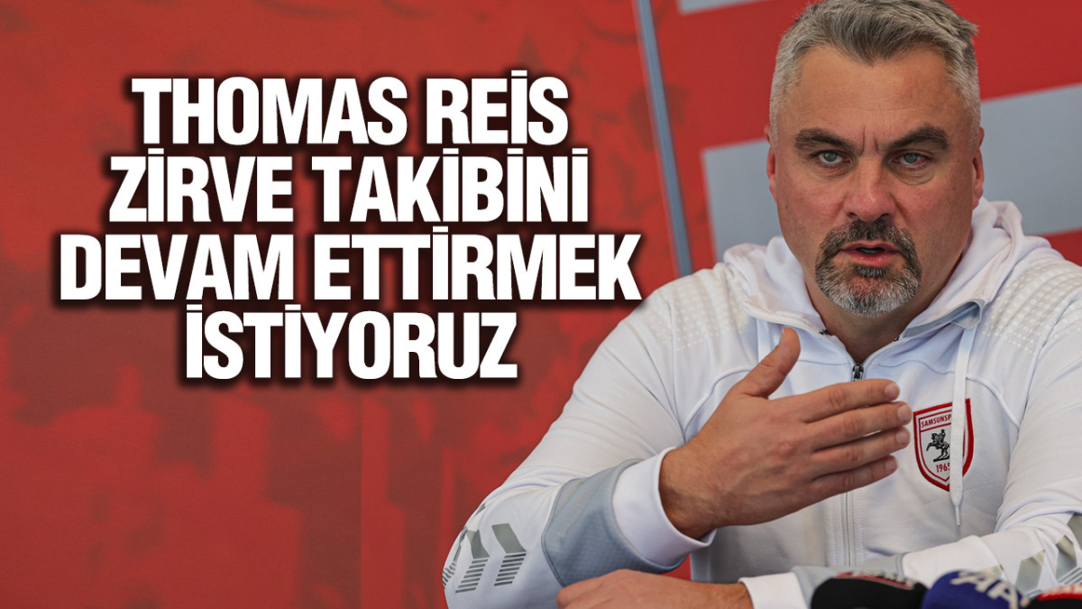 Thomas Reis, Sivasspor Maçı Öncesi Açıklamalarda Bulundu