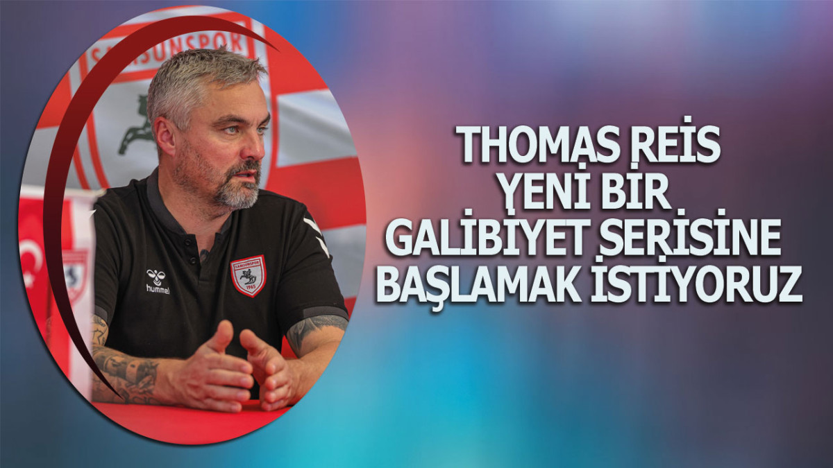 Thomas Reis’den Alanyaspor Maçı Öncesi Açıklama