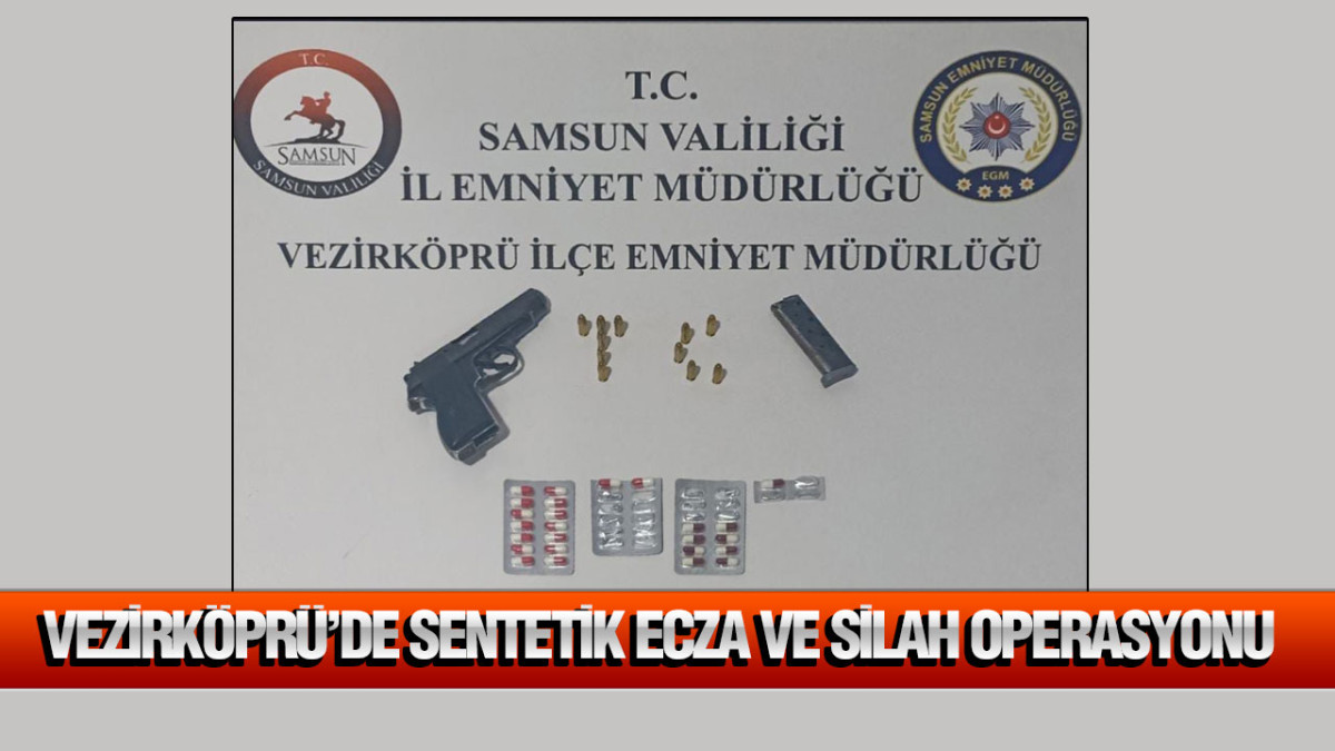 Vezirköprü’de Sentetik Ecza Ve Silah Operasyonu