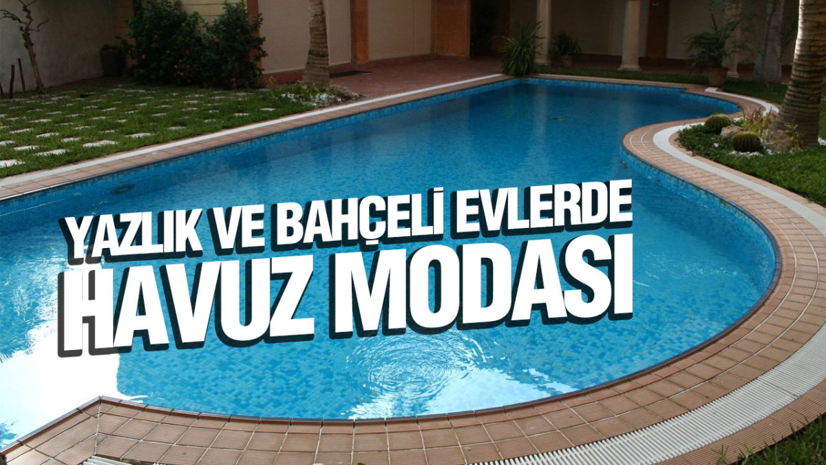 Yazlık Ve Bahçeli Evlerde Havuz Modası: Talepler Rekor Seviyede