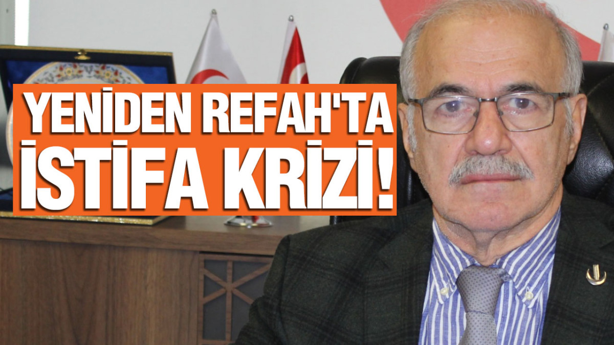 Yeniden Refah'ta İstifa Krizi!