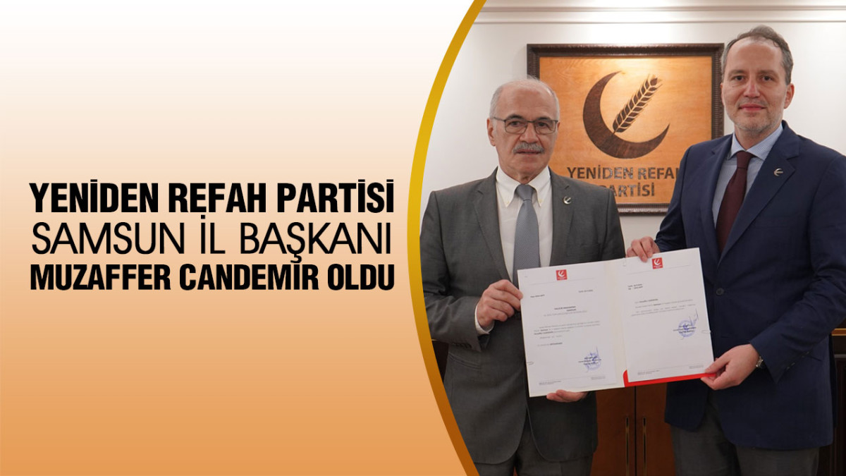 YRP'nin Yeni Samsun İl Başkanı Candemir Oldu